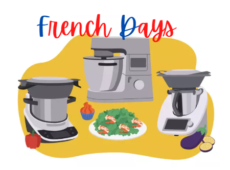 French Days robot cuiseur